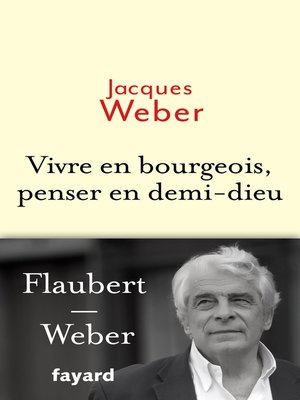 cover image of Vivre en bourgeois, penser en demi-dieu